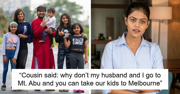 “What Part Of That Did You Not Understand “: Woman Needs Time To Recover From BF’s Cousin’s Entitlement