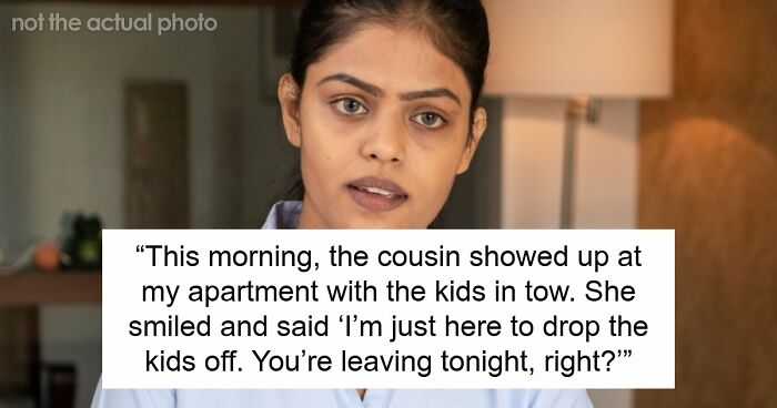 “What Part Of That Did You Not Understand “: Woman Needs Time To Recover From BF’s Cousin’s Entitlement