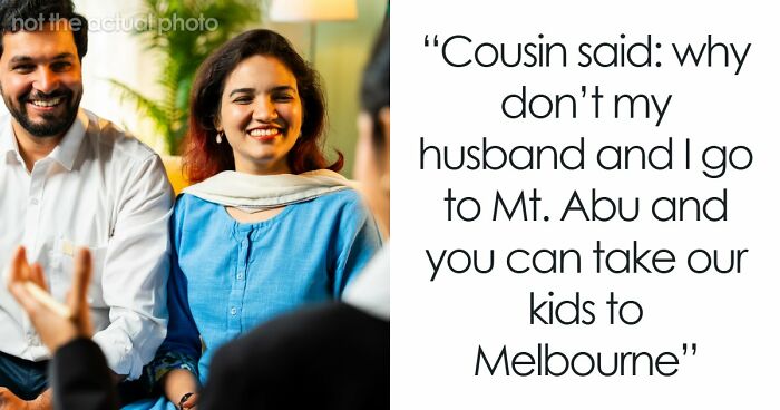 “What Part Of That Did You Not Understand “: Woman Needs Time To Recover From BF’s Cousin’s Entitlement