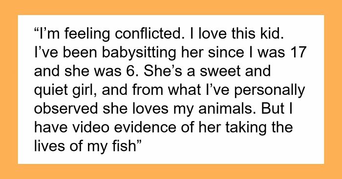 9YO Hurts Babysitter’s Fish And Mom Dismisses It, Babysitter Cuts Her Off And Suggests Therapy