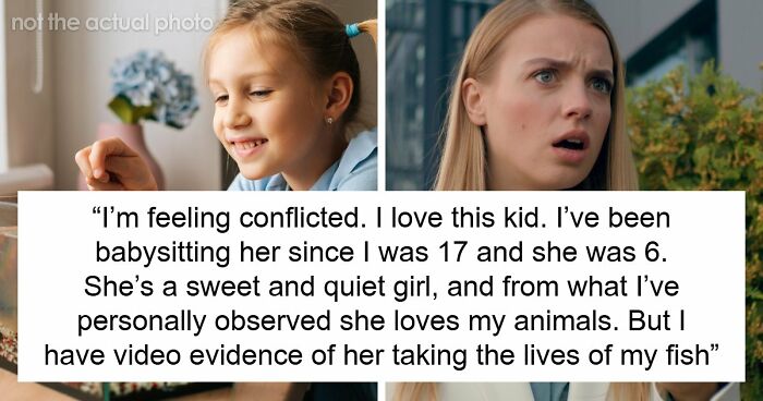 9YO Hurts Babysitter’s Fish And Mom Dismisses It, Babysitter Cuts Her Off And Suggests Therapy