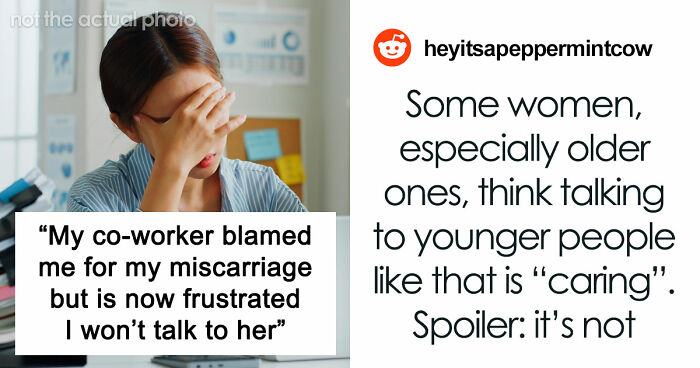 Woman Furious Coworker Gets Special Treatment After Her Miscarriage: “You Are Being So Stupid!”