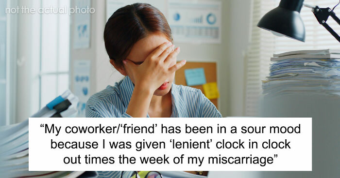 Woman Furious Coworker Gets Special Treatment After Her Miscarriage: “You Are Being So Stupid!”