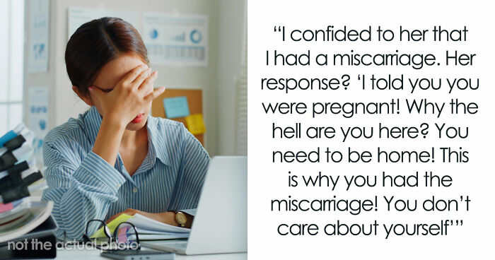 Woman Furious Coworker Gets Special Treatment After Her Miscarriage: “You Are Being So Stupid!”