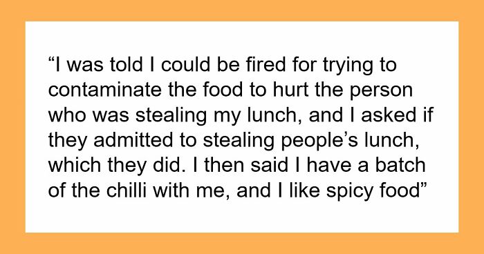 Office Food Thief Steals Ghost Pepper Chili And Runs To HR, Accidentally Speeds Up Their Own Firing