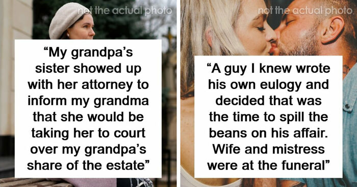 67 Funeral Stories That Spiraled Completely Out Of Control