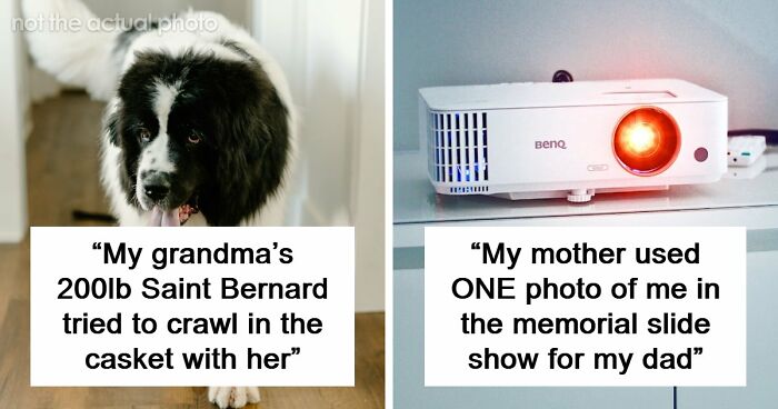 67 Funeral Stories That Spiraled Completely Out Of Control