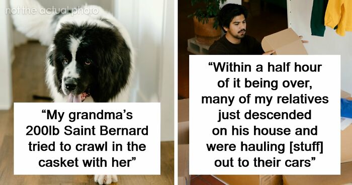 67 Funeral Stories That Spiraled Completely Out Of Control