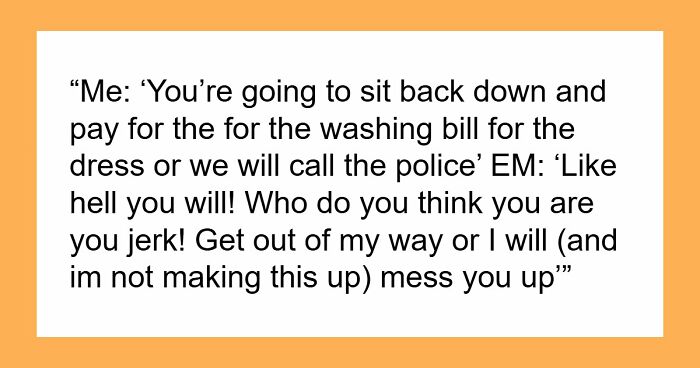 Entitled Mom Ignores Bridal Shop Rules, Dumps Coffee On A $2K Dress And Ends The Day In Handcuffs