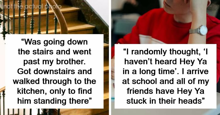 “Still Freaks Me Out”: 54 People Share The Creepiest “Glitches In The Matrix” They’ve Experienced