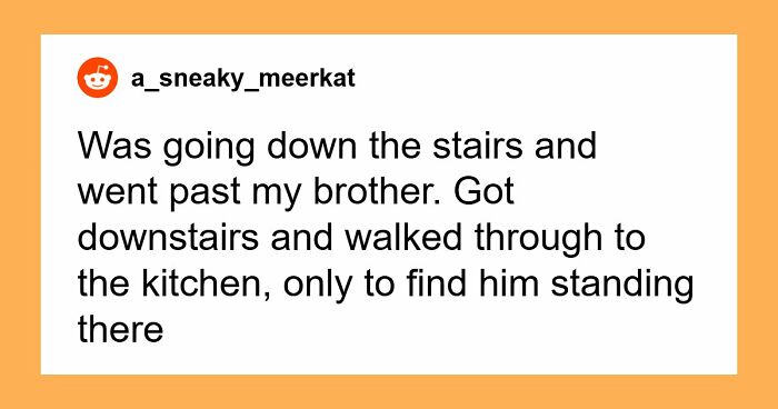 “Still Freaks Me Out”: 54 People Share The Creepiest “Glitches In The Matrix” They’ve Experienced