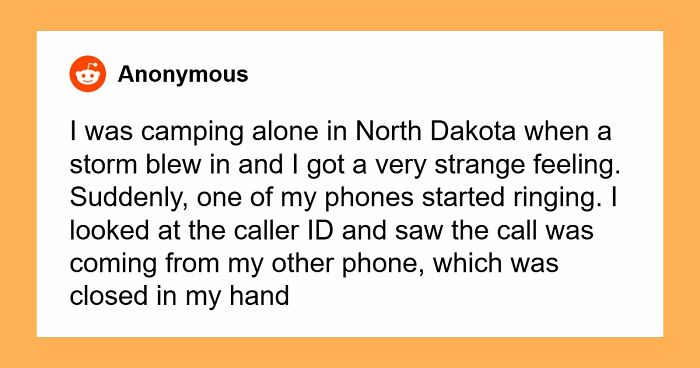55 Horrifying Tales Of Folks Exploring Creepy Remote Areas And Immediately Regretting It