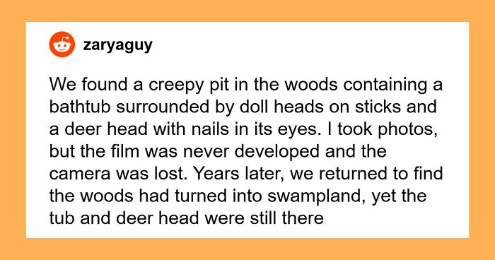 55 Horrifying Remote Area Stories That Prove Why They Should Stay Remote And Unexplored