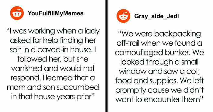 55 Horrifying Tales Of Folks Exploring Creepy Remote Areas And Immediately Regretting It