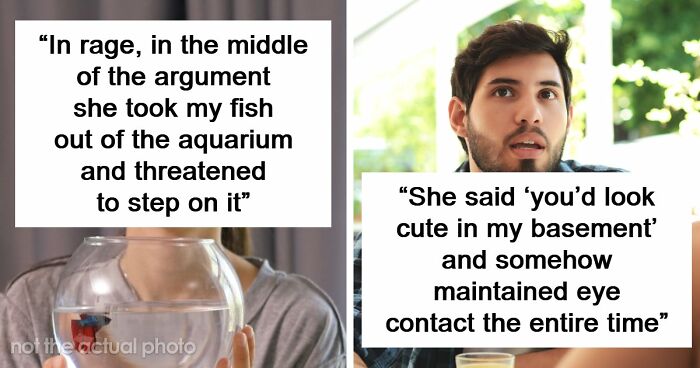 55 Men Share The Creepiest Things Women Have Done To Them