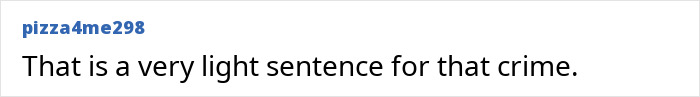 Comment says sentence is too light for crime involving mechanic's d***h over 500 Comment says sentence is too light for crime involving mechanic's d***h over 500