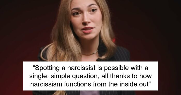Criminal Psychologist Says Spotting A Narcissist Is Weirdly Easy, And All It Takes Is Asking Them