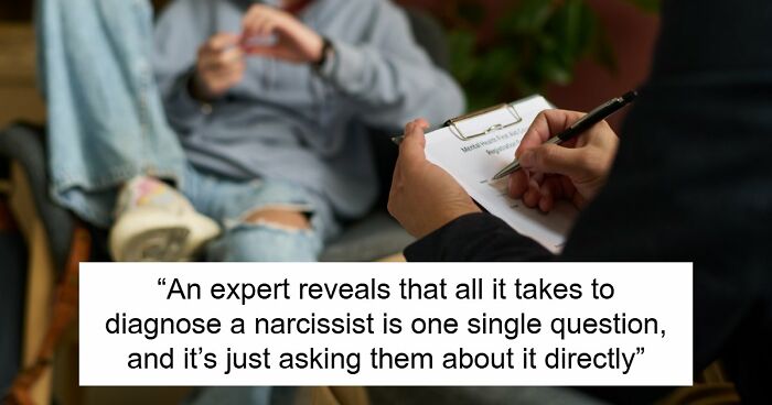 Criminal Psychologist Says Spotting A Narcissist Is Weirdly Easy, And All It Takes Is Asking Them
