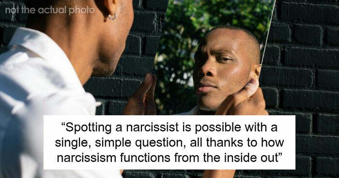 Criminal Psychologist Says Spotting A Narcissist Is Weirdly Easy, And All It Takes Is Asking Them