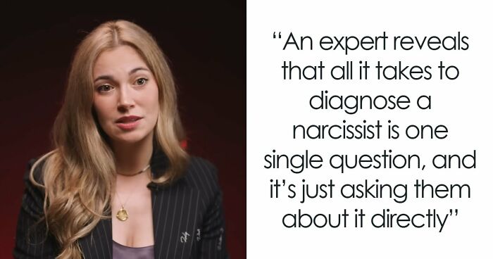 Criminal Psychologist Says Spotting A Narcissist Is Weirdly Easy, And All It Takes Is Asking Them