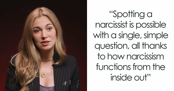 Criminal Psychologist Says Spotting A Narcissist Is Weirdly Easy, And All It Takes Is Asking Them