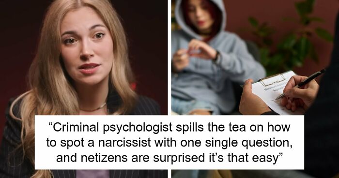 Criminal Psychologist Says Spotting A Narcissist Is Weirdly Easy, And All It Takes Is Asking Them