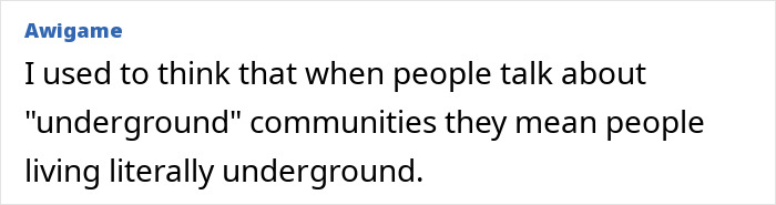 Misunderstanding of underground communities living literally underground
