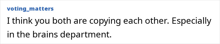 A user comment: I think you both are copying each other. Especially in the brains department. Reflects on Bianca Censori style. A user comment: I think you both are copying each other. Especially in the brains department. Reflects on Bianca Censori style.