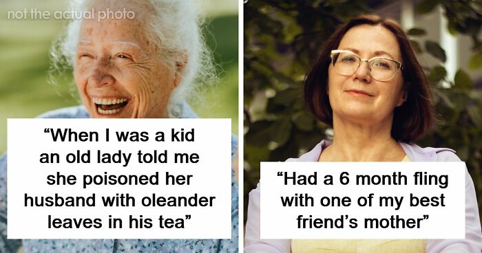 55 People Reveal Shocking Dark Secrets That No One Ever Believes