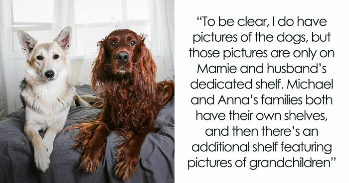 Childfree Daughter Wants Mom To Treat Her Dogs Like Grandkids, Unleashes A Family Jealousy Feud