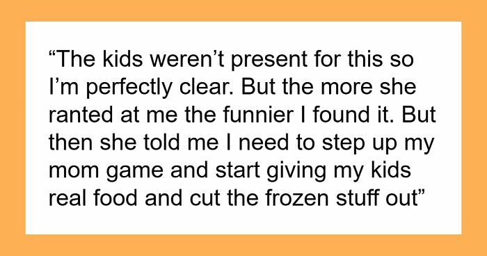 Mistress-Turned-Wife Keeps Food-Shaming Mom Over Frozen Veggies, Gets Served A Brutal Reality Check