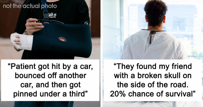47 Times Doctors Wanted To Ask Their Patients “How The Hell Are You Even Alive Right Now?”