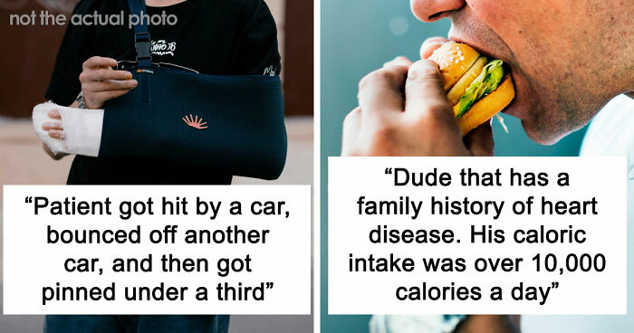 47 Times Doctors Wanted To Ask Their Patients “How The Hell Are You Even Alive Right Now?”