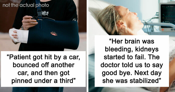 47 Times Doctors Wanted To Ask Their Patients “How The Hell Are You Even Alive Right Now?”