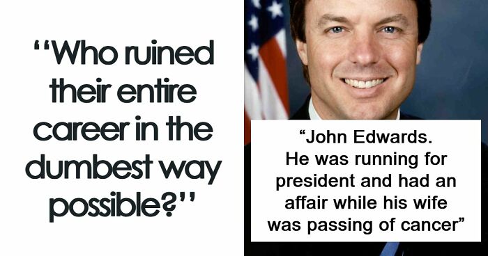 37 Times People Ruined Their Careers Because They Were Simply Idiots