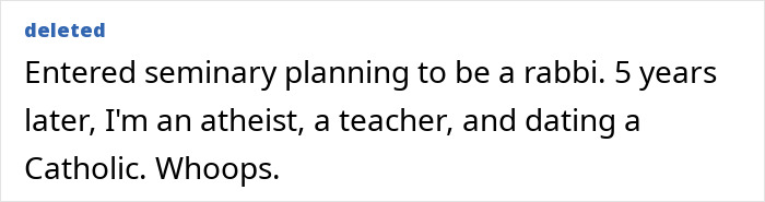 Life plot twist from seminary student to atheist teacher dating Catholic
