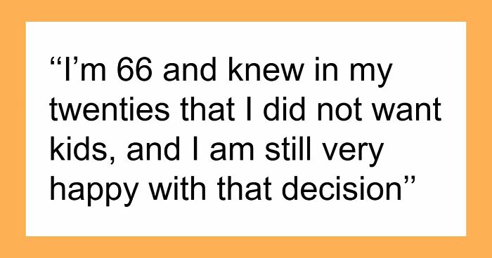 47 Older People That Chose Not To Have Kids Reveal If They Regret The Decision Now