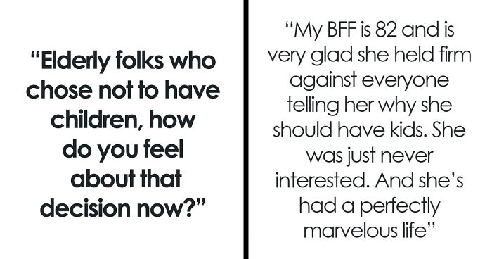 47 Older People That Chose Not To Have Kids Reveal If They Regret The Decision Now