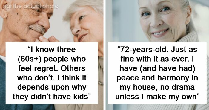 47 Older People That Chose Not To Have Kids Reveal If They Regret The Decision Now