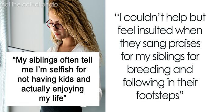Parents Demand Rich Daughter’s Money Since She Decided She’s Never Having Kids
