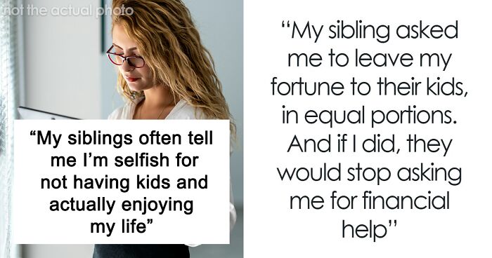 Parents Demand Rich Daughter’s Money Since She Decided She’s Never Having Kids