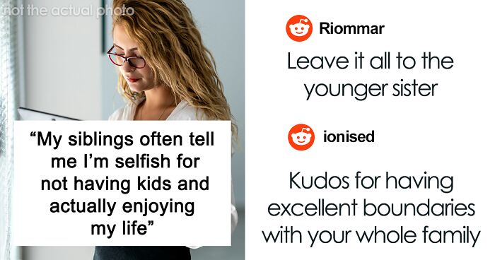 Parents Demand Rich Daughter’s Money Since She Decided She’s Never Having Kids
