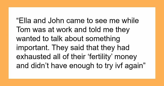 Sis Thinks IVF Struggles Entitle Her To Entire Inheritance, Explodes After Being Offered 50% Instead