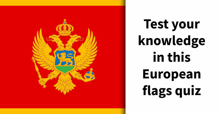 “Can You Beat This Geography Challenge?”: Most People Can’t Identify These 20 European Flags