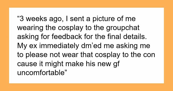 Woman Gains Confidence After Breakup Through Cosplay, Ex’s New GF Doesn’t Handle It Well