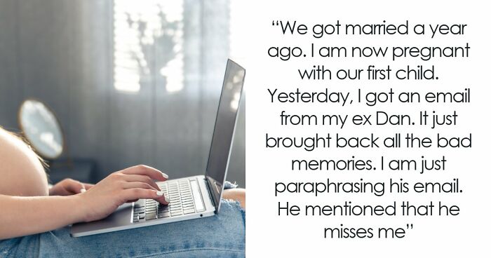 Husband Leaves Wife For Her Barely Legal Sister, She’s Appalled After He Emails Her 6 Years Later