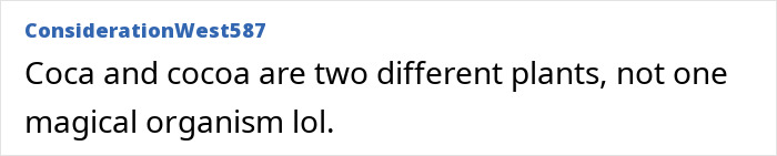 Humorous realization about coca and cocoa being different plants