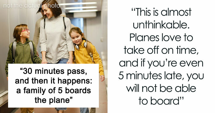 Family Shows Up 30 Minutes Late To Flight, Then Demands Man Gives Up His Seat