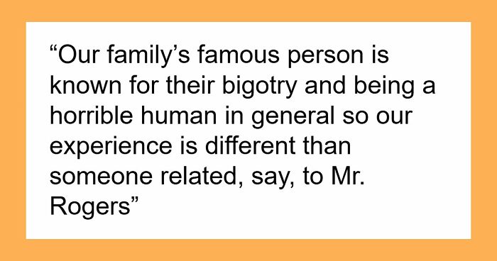 Netizens With Celebrity Relatives Share 30 Brutally Honest Stories About What It Really Costs Them