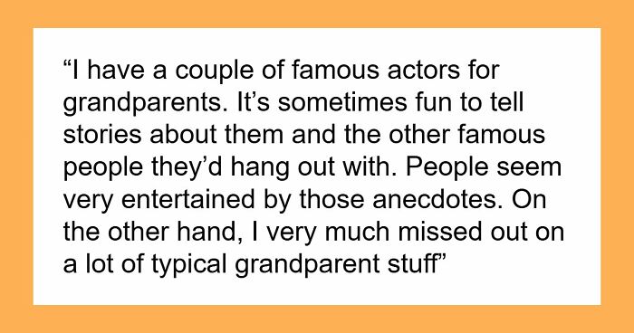 Netizens With Celebrity Relatives Share 30 Brutally Honest Stories About What It Really Costs Them